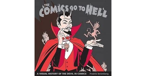 The Comics Go To Hell A Visual History Of The Devil In Comics By