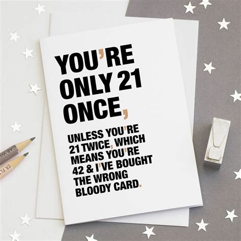 Free returns 100% satisfaction guarantee fast shipping 'you're Only 21 Once' Funny 21st Birthday Card By Wordplay ...