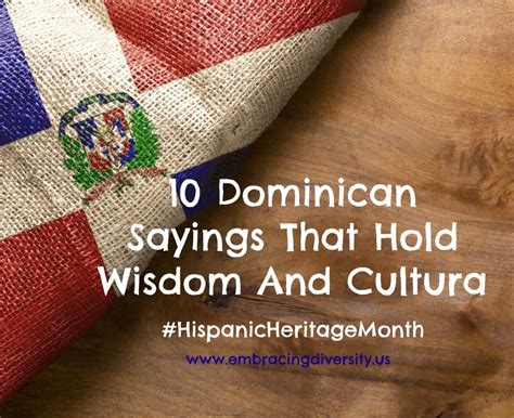 10 Dominican Sayings That Hold Wisdom And Cultura Hispanicheritagemonth Embracing