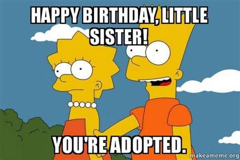 √ Meme Happy Birthday Funny Quotes For Sister News Designfup