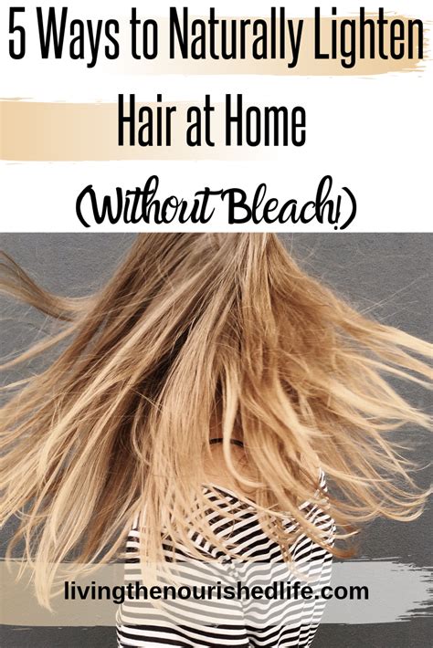 5 Ways To Naturally Lighten Hair At Home Without Bleach In 2020