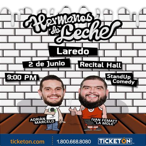 Hermanos De Leche Nueva Fecha Tickets The Recital Hall On June 03 2023 In Laredo Ticketon