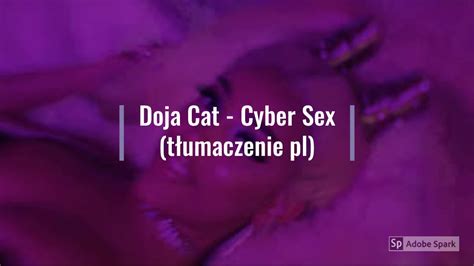 Doja Cat Cyber Sex Tłumaczenie Pl Youtube