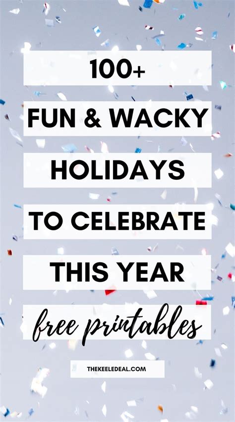 Fun And Wacky Holidays To Celebrate This Year 2023 Wacky Holidays