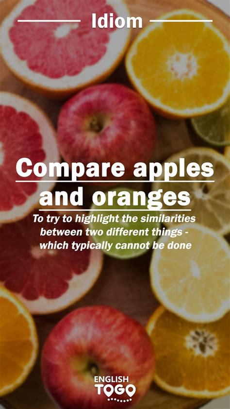 Idioms And Vocabulary Apples Oranges And More