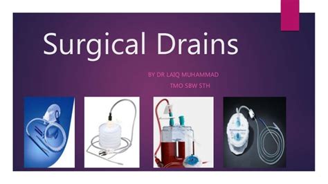 Surgical Drains Types