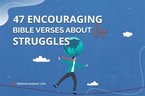 Bible Verses About Life Struggles 47 Powerful