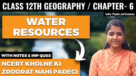 Water Resources Class 12 Geography NCERT Explanation And Important