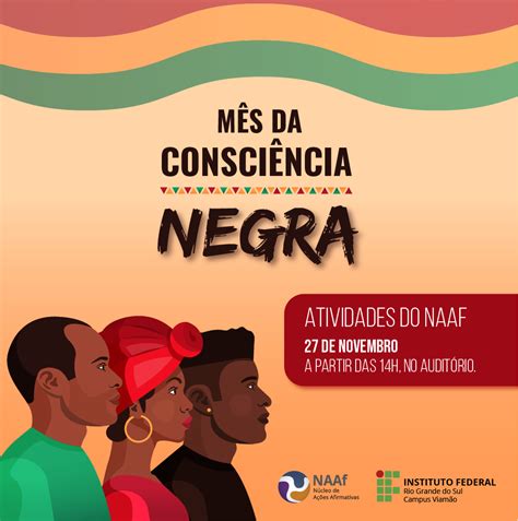 Campus Viamão Promove Atividades Alusivas Ao Mês Da Consciência Negra