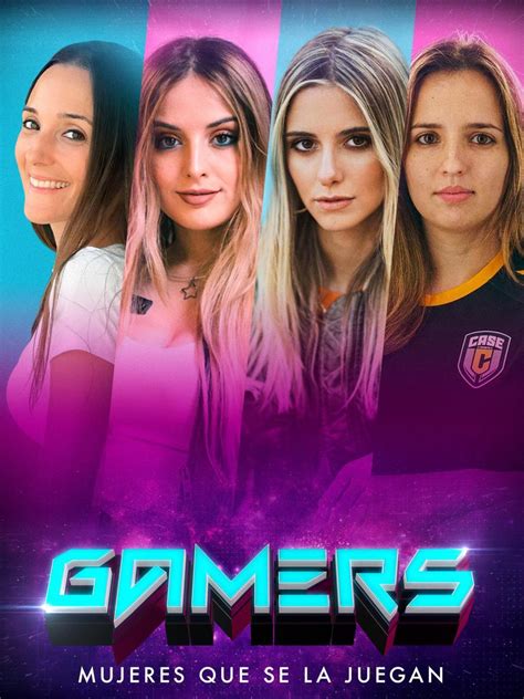 Gamers Mujeres Que Se La Juegan 2023 Filmaffinity