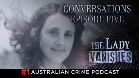 Ms barter's daughter, sally leydon, reported her missing the same year. The Lady Vanishes: Conversations - The team heads to ...