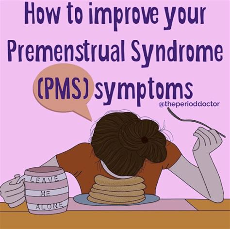 how to improve your premenstrual syndrome [pms] symptoms the period doctor