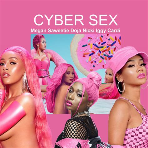 Doja Cat Cyber Sex Feat Nicki Minaj Cardi B Iggy Azalea Megan
