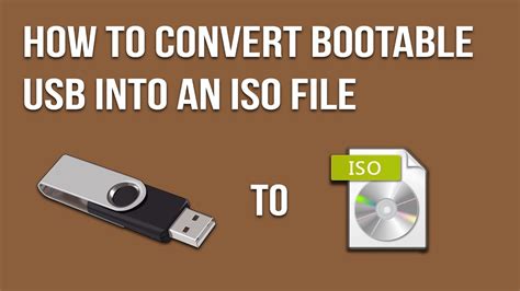 How To Convert Bootable Usb Into An Iso File Youtube