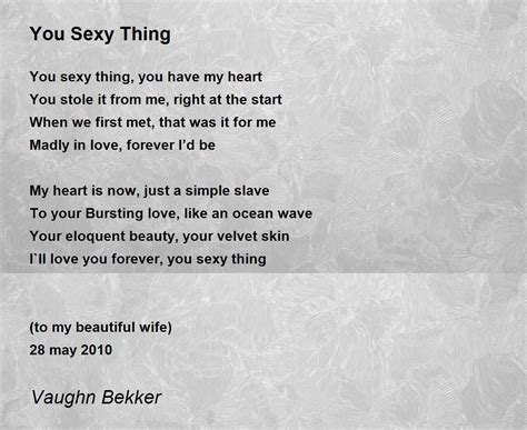 You Sexy Thing Poem By Vaughn Bekker Poem Hunter Free Download Nude