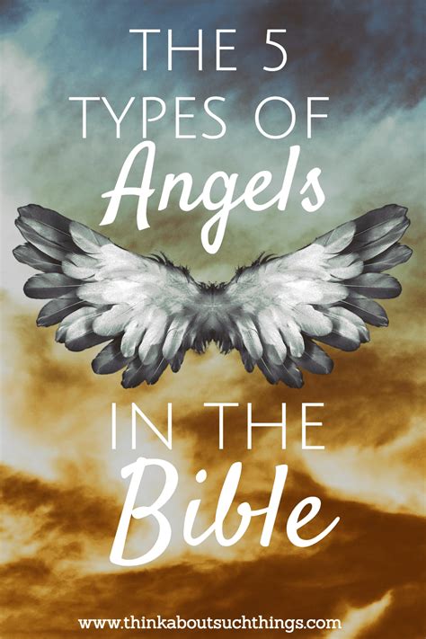 The 5 Incredible Types Of Angels In The Bible Think About Such Things