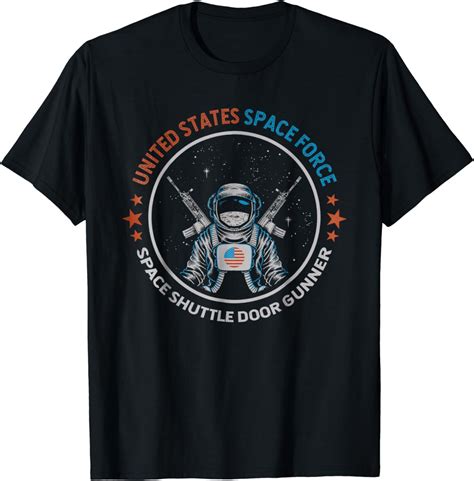 Space Force Funny Space Shuttle Door Gunner Shirt Clothing