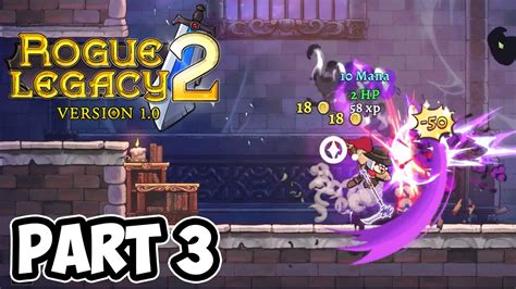 Rogue Legacy 2 【gameplay】 Playthrough Part 3 Youtube