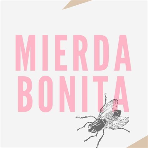 Mierda Bonita