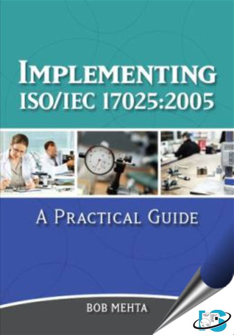 Implementing Isoiec 170252005 A Practical Guide Bob Mehta