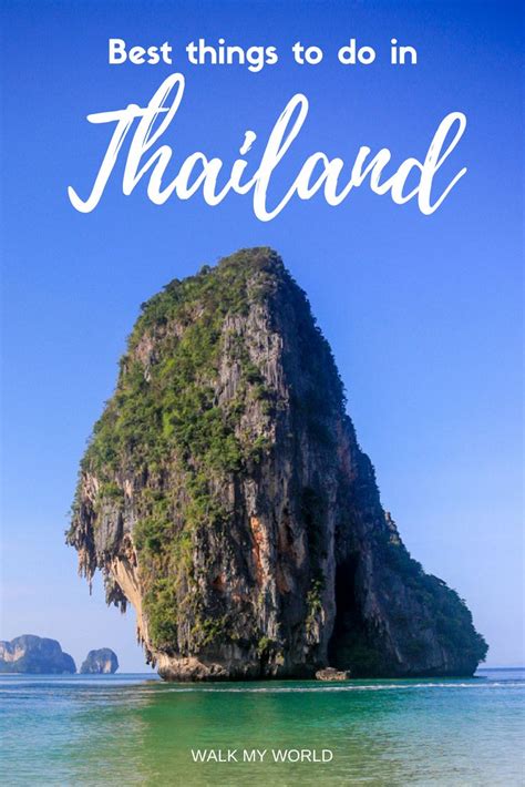 15 Incredible Things To Do In Thailand — Walk My World Things To Do