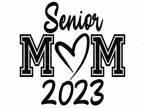 Senior Mom 2023 Svg Class Of 2023 Svg Senior Svg Senior Mom Etsy Denmark