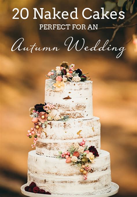 Naked Cakes Perfect For Autumn Weddings SouthBound Bride