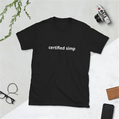 Certified Simp T Shirt Etsy