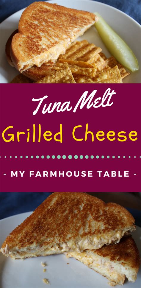 Tuna Melt Grilled Cheese Sandwich My Farmhouse Table