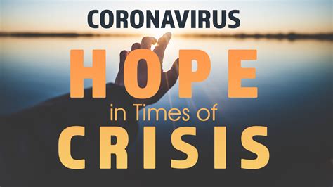 Coronavirus Hope In Times Of Crisis Bruce Downes Catholic Ministries