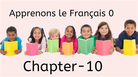 Apprenons Le Fran Ais Chapter Youtube