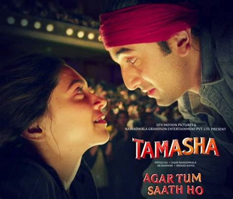 Agar Tum Saath Ho Video Song Out Movie Tamasha Ranbir Kapoor