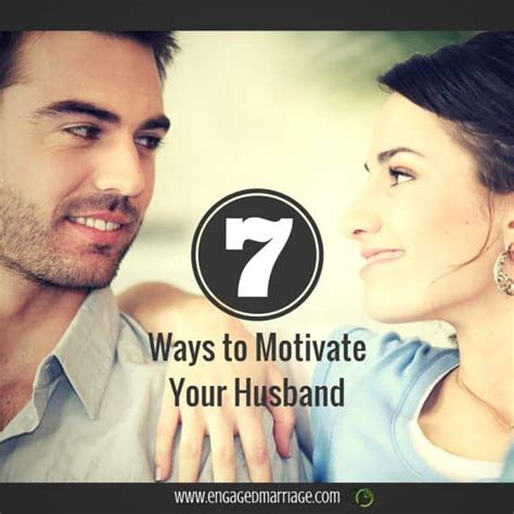 7 ways to motivate your husband