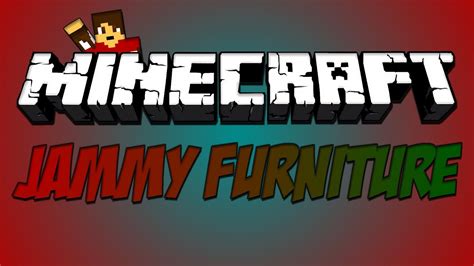 Minecraft Mod Vorstellung Jammy Furniture Part Youtube