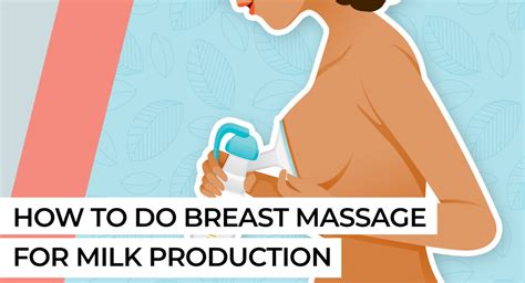 How To Do Breast Massage For Milk Production Babycenter