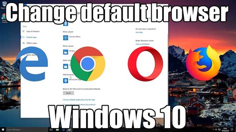 How To Change Default Browser In Windows 10 Youtube