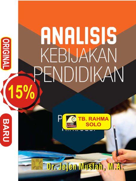 Jual Analisis Kebijakan Pendidikan Jejen Musfah Kencana Di Lapak