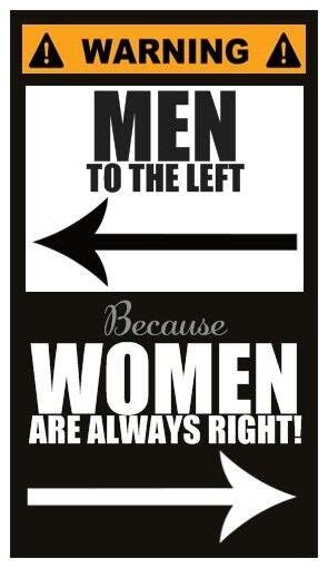 Fridge Magnet Warning Men To The Left Because Women Are Always Right Ebay