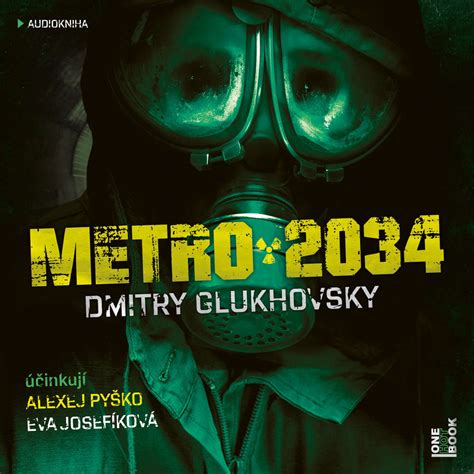Audiokniha Metro 2034 Audioknihy Ke Stažení