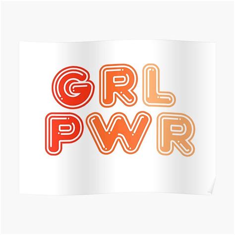 Grl Pwr Poster By Vortiz Redbubble