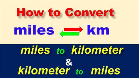 How To Covert Miles To Kilometer And Kilometer To Miles Mile To Km