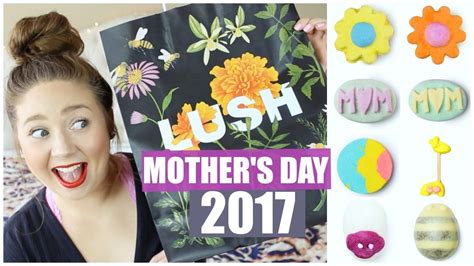 💐lush Mothers Day Haul Spring 2017💐 Youtube
