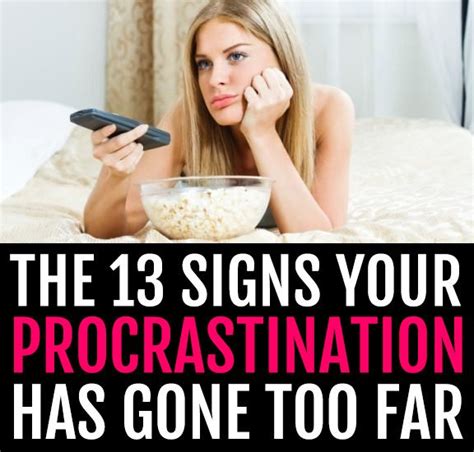 Signs Your Procrastination Has Gone Too Far Procrastination Has Gone College Life