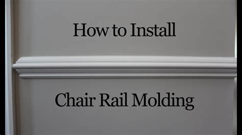 You can install a chair rail in a weekend and go on reap the visual and practical benefits of this molding type for years to come. How to Install Chair Rail Molding - YouTube