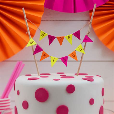 Neon Happy Birthday Cake Bunting Topper By Ginger Ray
