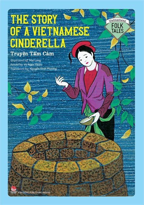 Vietnamese Folklore The Story Of A Vietnamese Cinderella Truyện Tấm Cám Bookbuyvn
