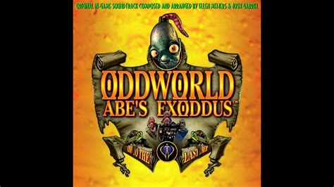Oddworld Abes Exoddus Ost Full In Game Soundtrack Midi Remaster