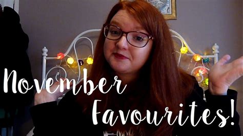 November Favourites Youtube