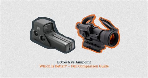Eotech Vs Aimpoint Which Is Better — Full Comparison Guide
