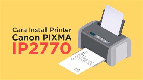 Maybe you would like to learn more about one of these? Instal Printer Canon IP2770, IP2700 (Tanpa CD) | YASIR252